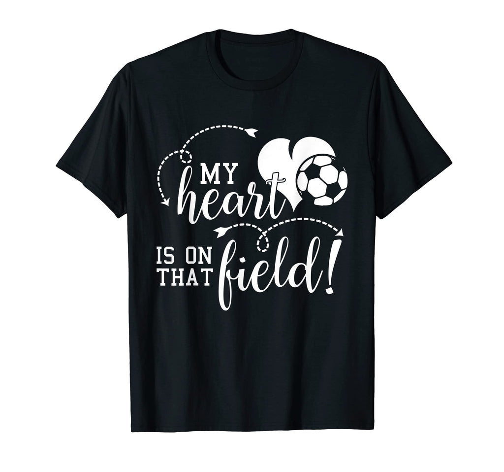 My Heart Is That Soccer Field Mom Dad T-Shirt - Aesthetic Graphic Unisex - T-Shirt, Sweatshirt, Hoodie