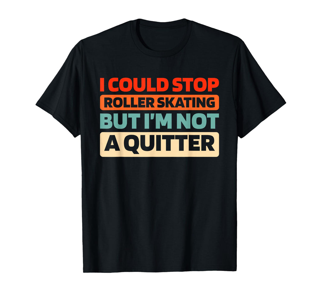 Skater Skates Roller Skating T-Shirt - Unique Graphic Men Women - T-Shirt, Sweatshirt, Hoodie