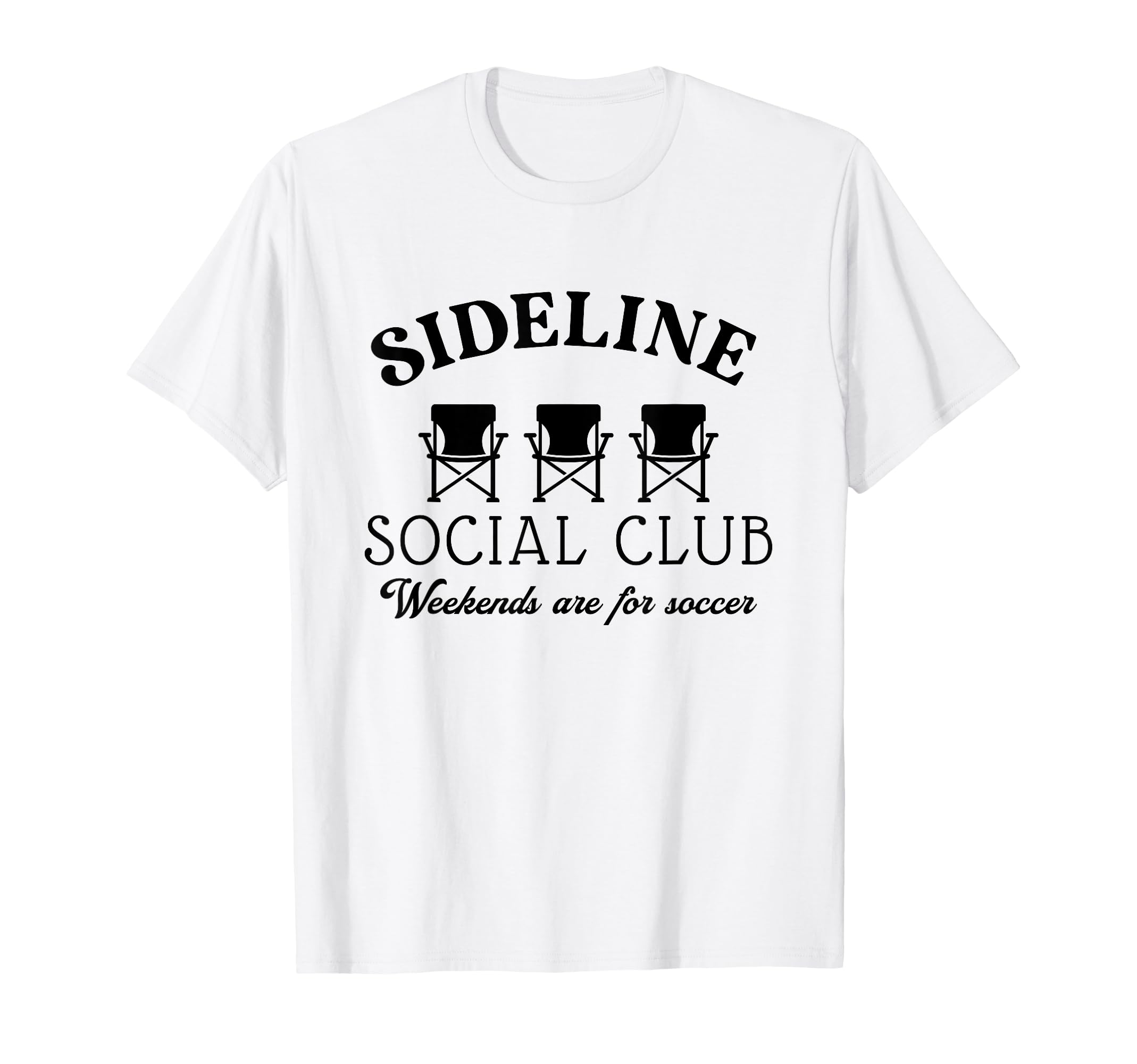 Sideline Social Club Weekends Are T-Shirt - Fun Novelty Design for Adults - T-Shirt, Sweatshirt, Hoodie
