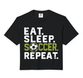 Eat Sleep Soccer Repeat Funny Soccer Hoodie - Streetwear Style Unisex - T-Shirt, Sweatshirt, Hoodie