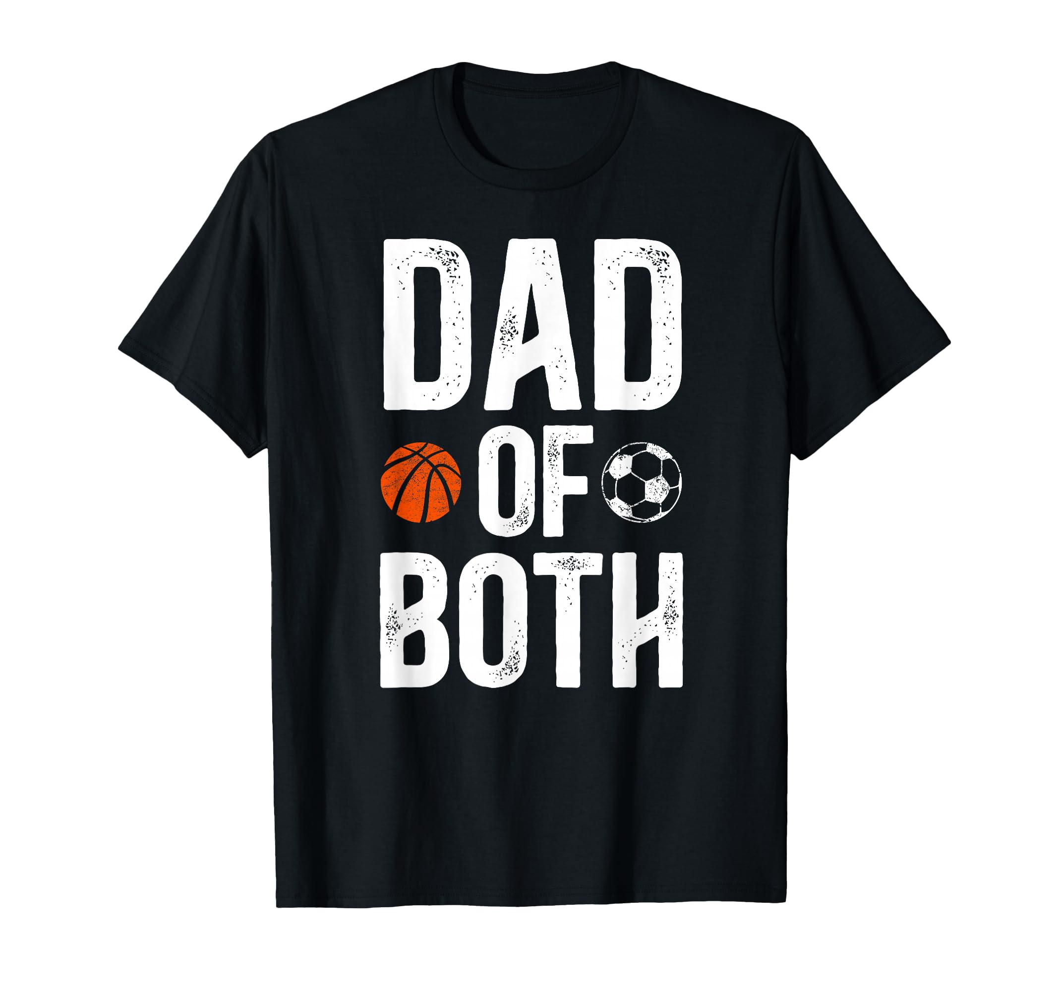 Dad Both Soccer Basketball Dad Ballers T-Shirt - Minimalist Print Men Women - T-Shirt, Sweatshirt, Hoodie
