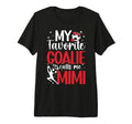 My Favorite Soccer Goalie Mimi T-Shirt - Aesthetic Graphic Men Women - T-Shirt, Sweatshirt, Hoodie