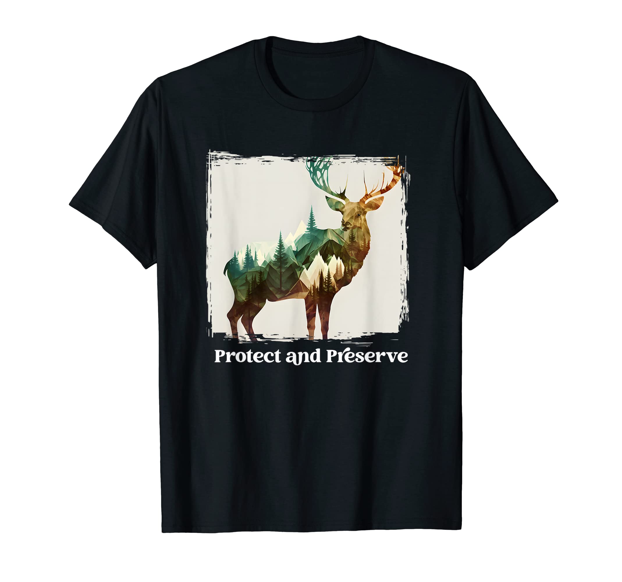 Preserve Protect National Park Deer T-Shirt - Fun Novelty Design Unisex - T-Shirt, Sweatshirt, Hoodie