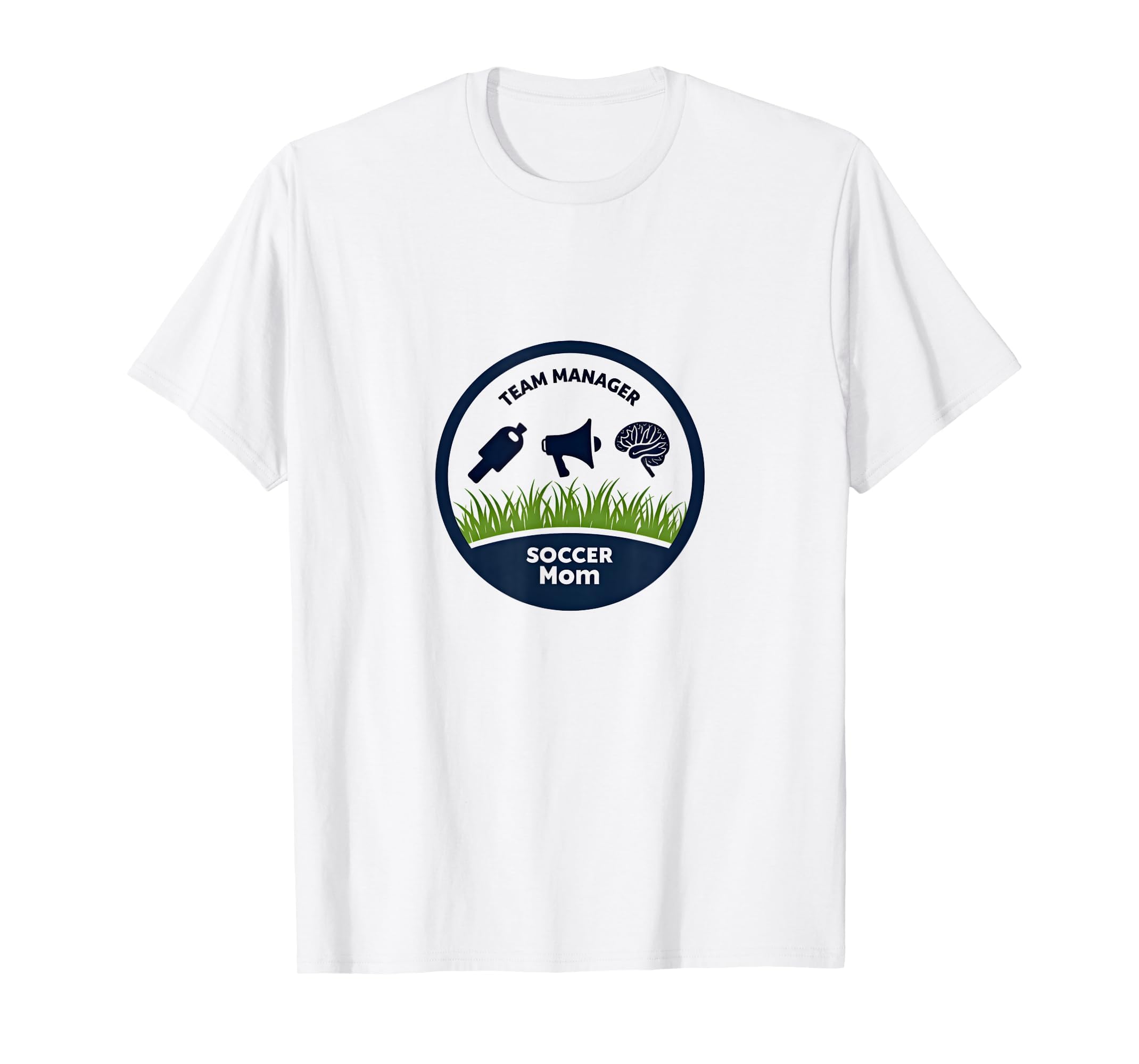 Soccer Mom Team Manager Cheerleader T-Shirt - Fun Novelty Design Men Women - T-Shirt, Sweatshirt, Hoodie