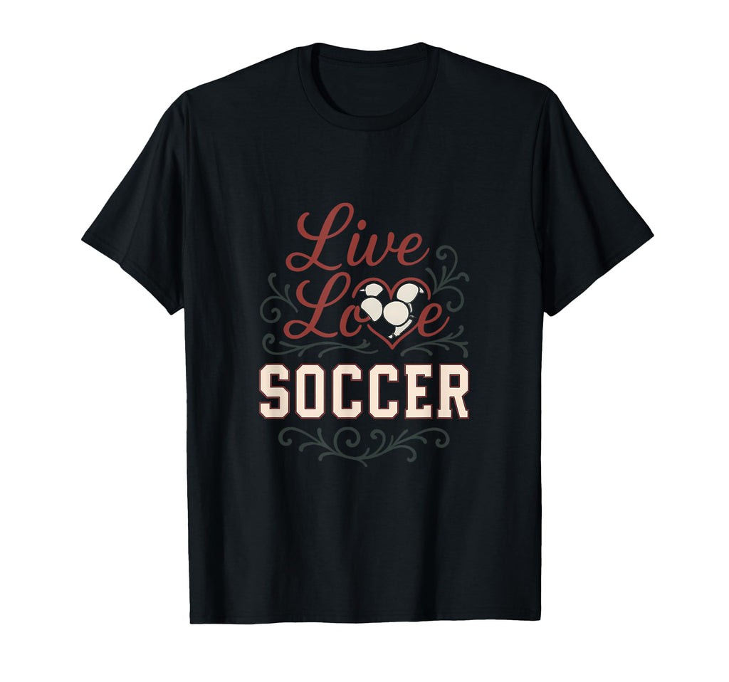 Live Love Soccer Heart Fan T-Shirt - Minimalist Print Men Women - T-Shirt, Sweatshirt, Hoodie