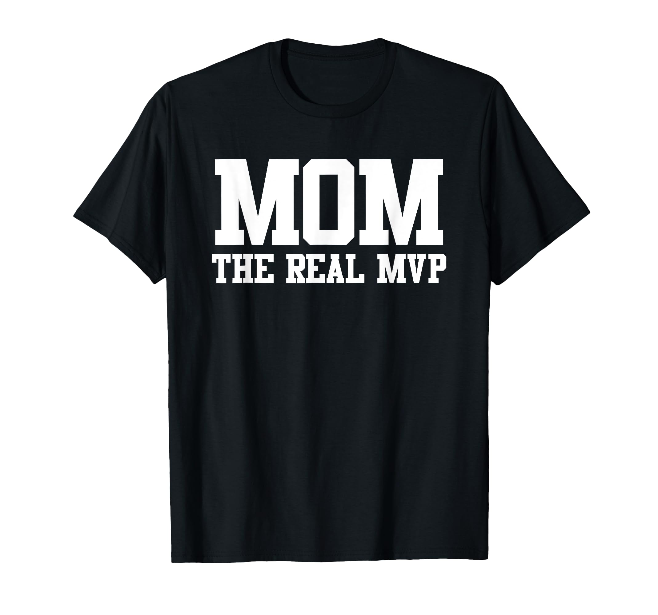 Mom Real Mvp Sports Mom T-Shirt - Trendy Graphic Men Women - T-Shirt, Sweatshirt, Hoodie