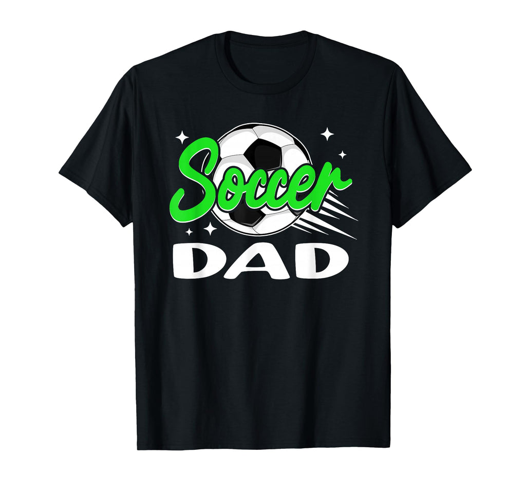 Soccer Dad Birthday Sport Family T-Shirt - Trendy Graphic for Adults - T-Shirt, Sweatshirt, Hoodie