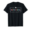 Instructional Coach School Academic T-Shirt - Fun Novelty Design Unisex - T-Shirt, Sweatshirt, Hoodie