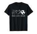 Peace Love Soccer Soccer Lover T-Shirt - Minimalist Print for Adults - T-Shirt, Sweatshirt, Hoodie