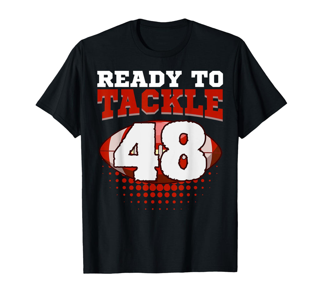 Football 48Th Birthday Player T-Shirt - Casual Everyday Wear Men Women - T-Shirt, Sweatshirt, Hoodie
