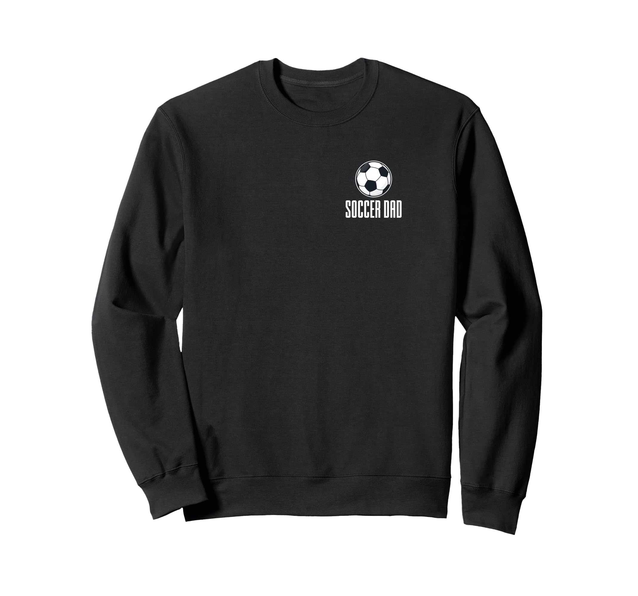 Soccer Father Sports Lover Soccer Sweatshirt - Aesthetic Graphic Unisex - T-Shirt, Sweatshirt, Hoodie