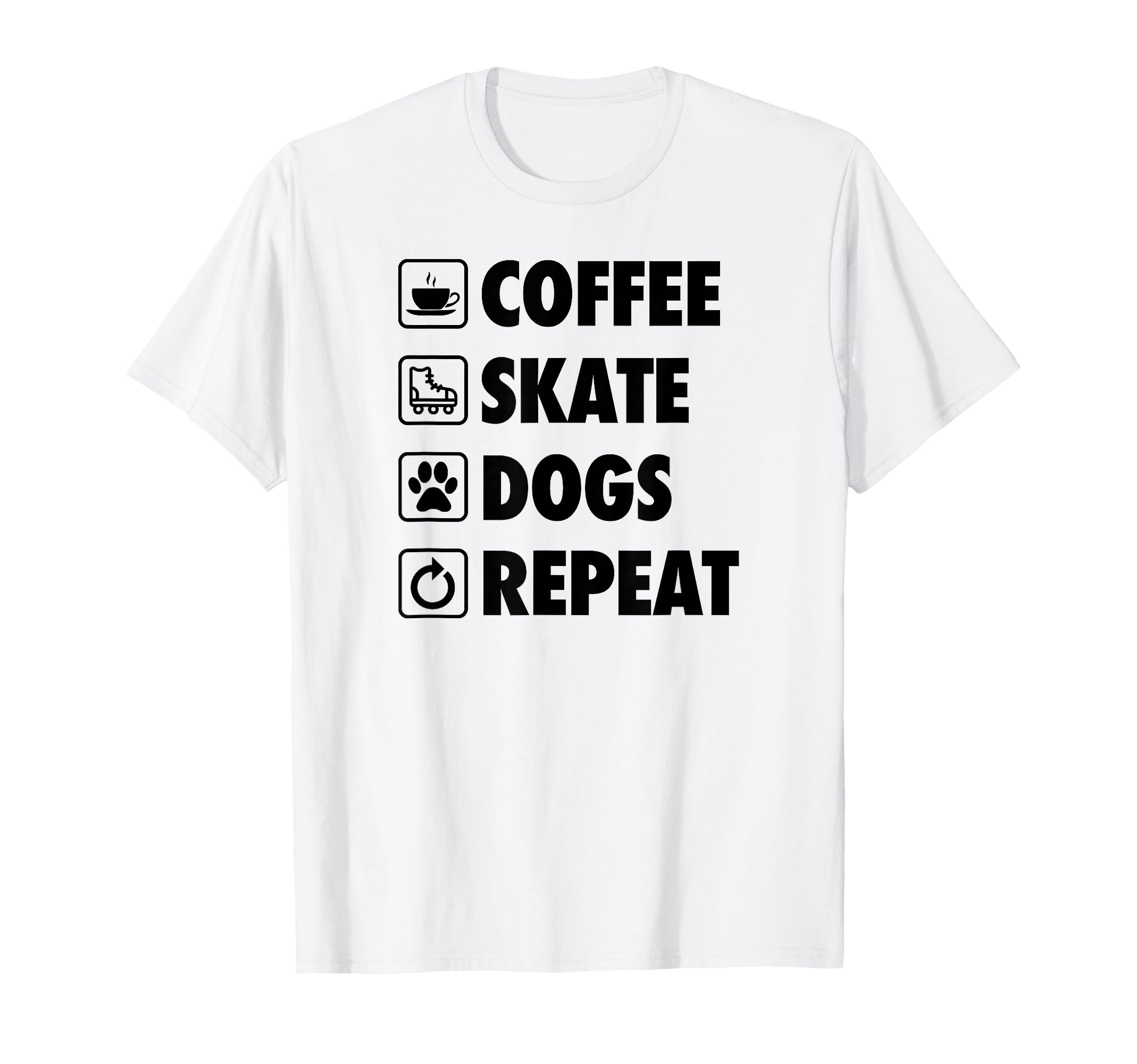 Coffee Skate Dogs Repeat Roller T-Shirt - Casual Everyday Wear for Adults - T-Shirt, Sweatshirt, Hoodie