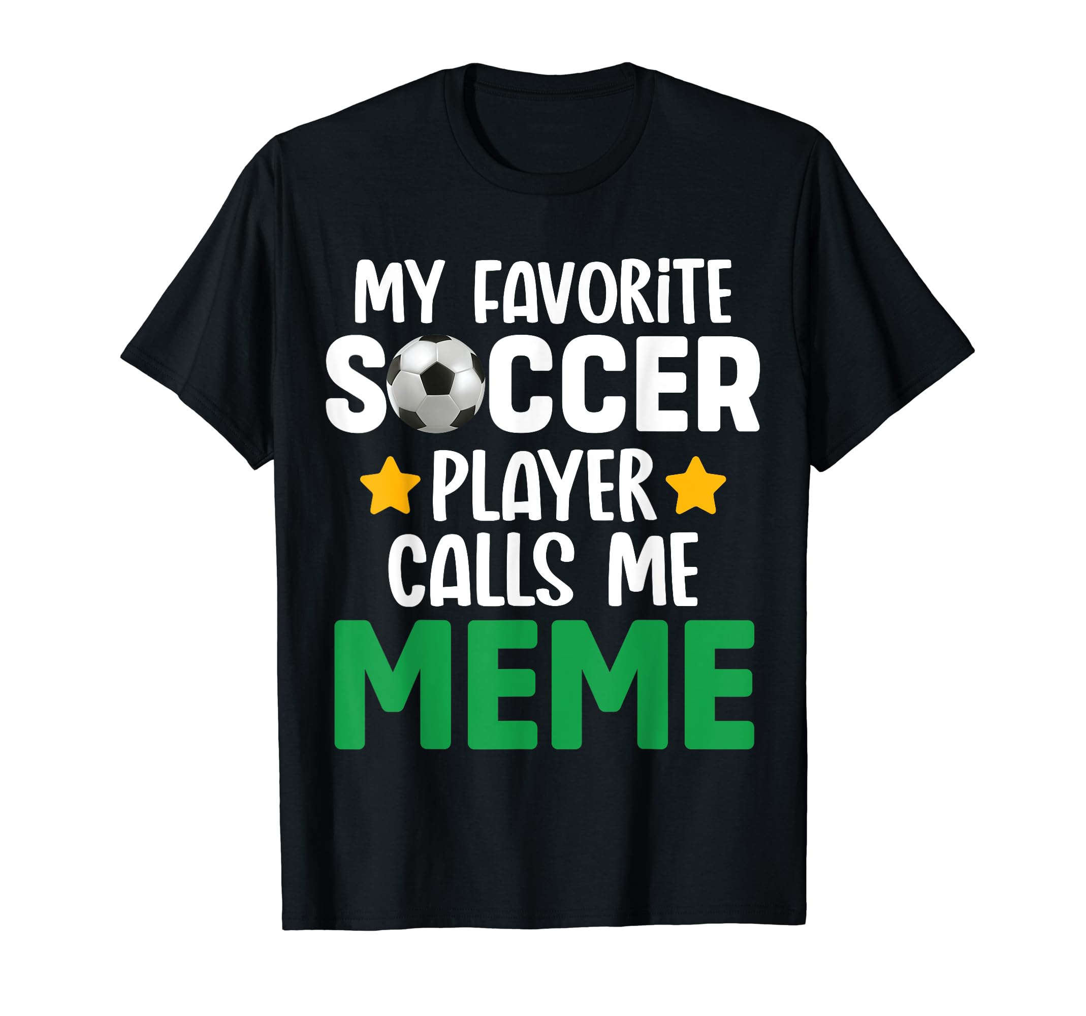 My Favorite Soccer Player Calls Me Meme T-Shirt - Trendy Graphic for Adults - T-Shirt, Sweatshirt, Hoodie