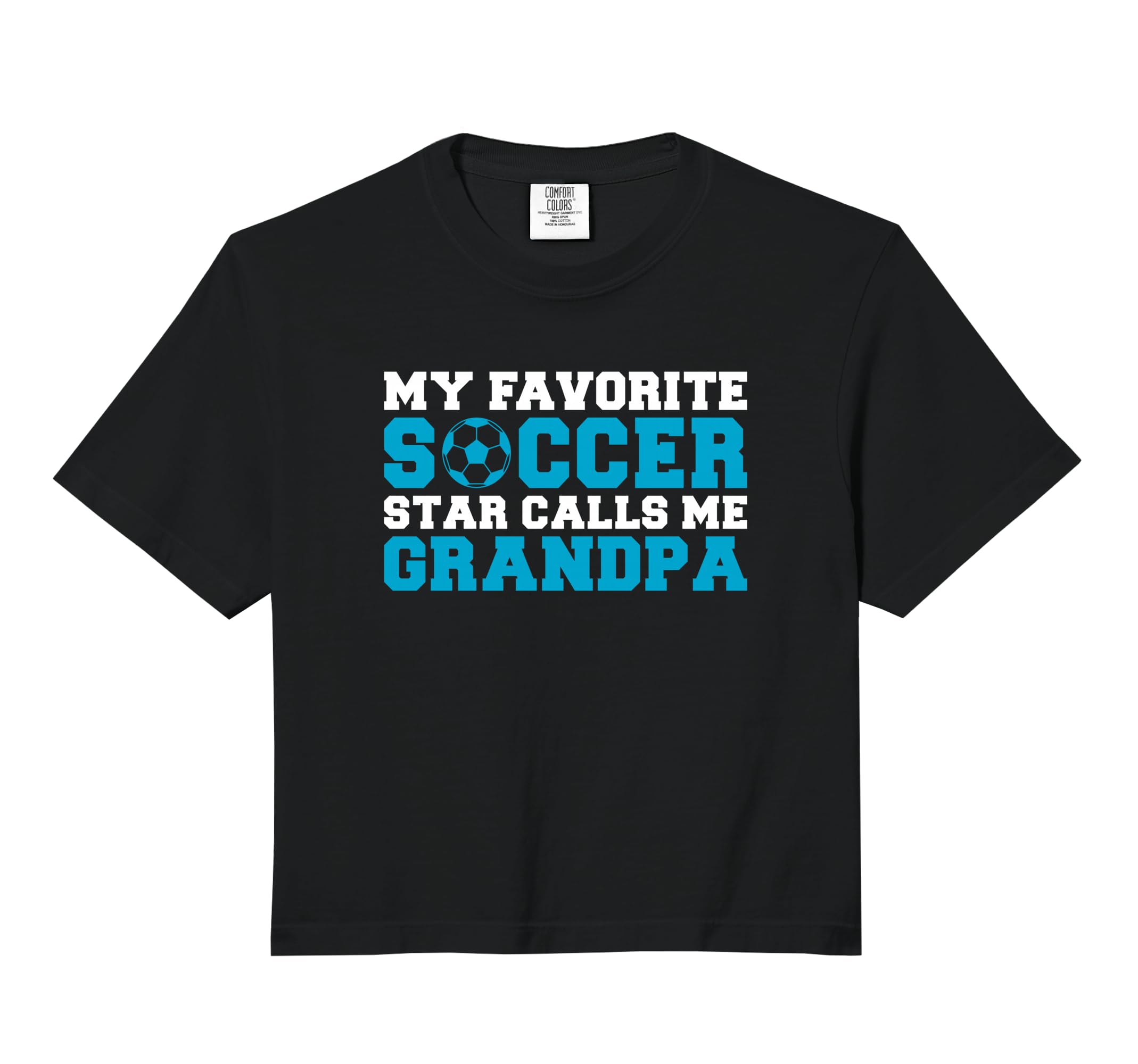 My Favorite Soccer Star Calls Me Grandpa T-Shirt - Custom Art Print Unisex - T-Shirt, Sweatshirt, Hoodie