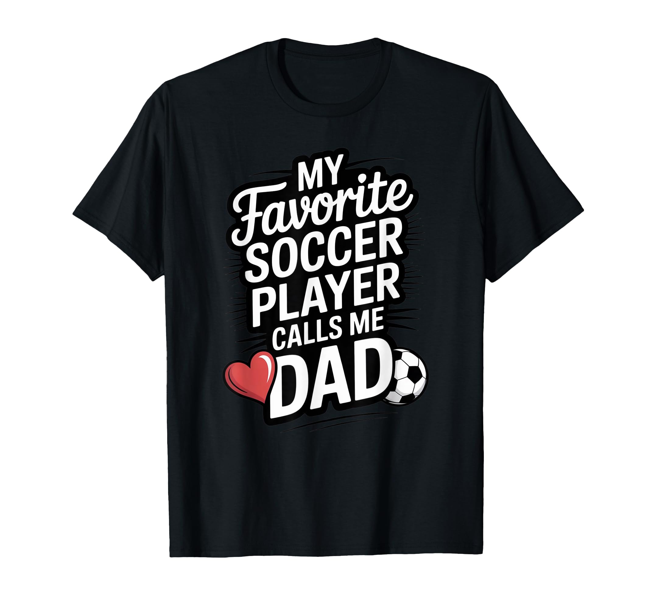 My Favorite Soccer Player Calls Me T-Shirt - Minimalist Print Men Women - T-Shirt, Sweatshirt, Hoodie