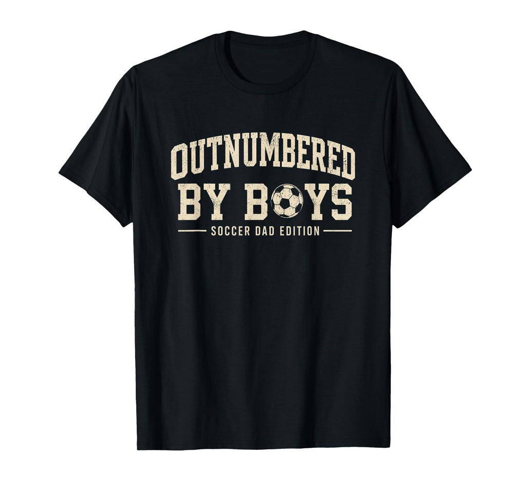 Outnumbered Soccer Dad Varsity T-Shirt - Custom Art Print for Adults - T-Shirt, Sweatshirt, Hoodie