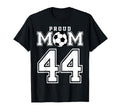 Number 44 Custom Proud Soccer Futbol Mom T-Shirt - Unique Graphic Unisex - T-Shirt, Sweatshirt, Hoodie