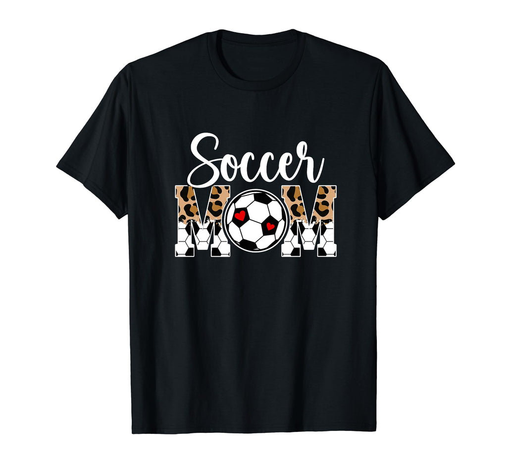 Soccer Mom Soccer Player Mama Leopard T-Shirt - Fun Novelty Design Unisex - T-Shirt, Sweatshirt, Hoodie