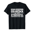 Funny Soccer Goalkeeper Grandma T-Shirt - Custom Art Print Men Women - T-Shirt, Sweatshirt, Hoodie