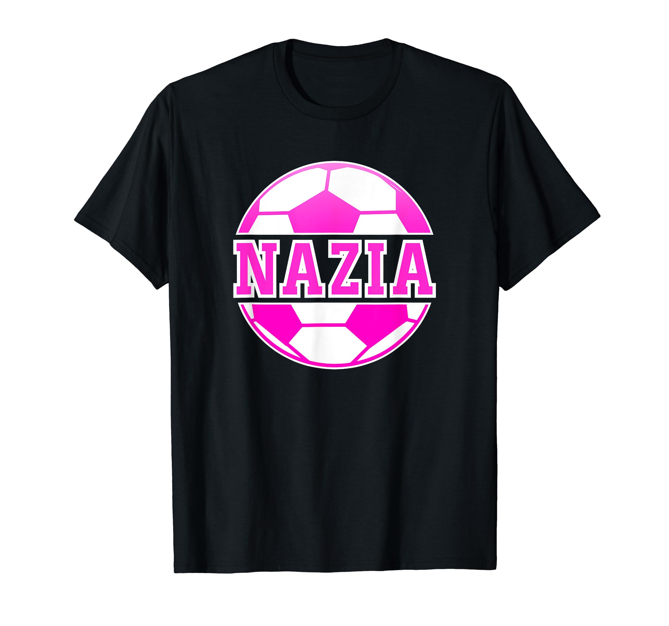 Nazia Name Soccer Play Football T-Shirt - Streetwear Style for Adults - T-Shirt, Sweatshirt, Hoodie
