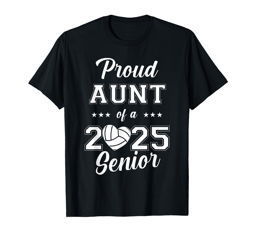 Senior Volleyball Aunt Class 2025 T-Shirt - Trendy Graphic Men Women - T-Shirt, Sweatshirt, Hoodie
