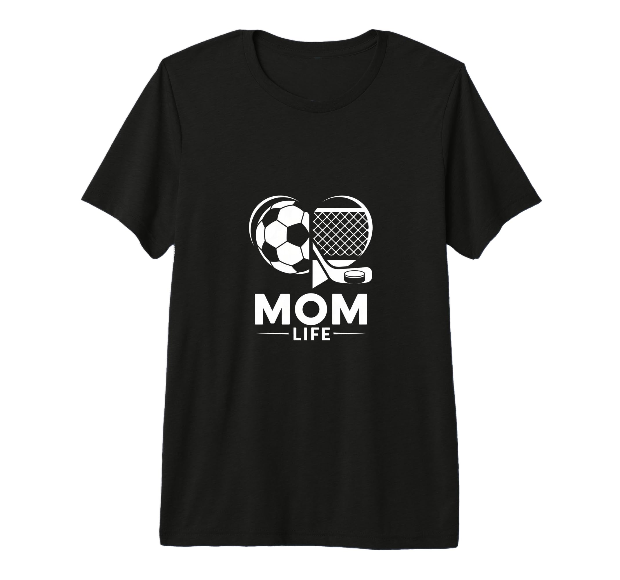 Mom Life Heart Funny Soccer Hockey T-Shirt - Aesthetic Graphic Men Women - T-Shirt, Sweatshirt, Hoodie