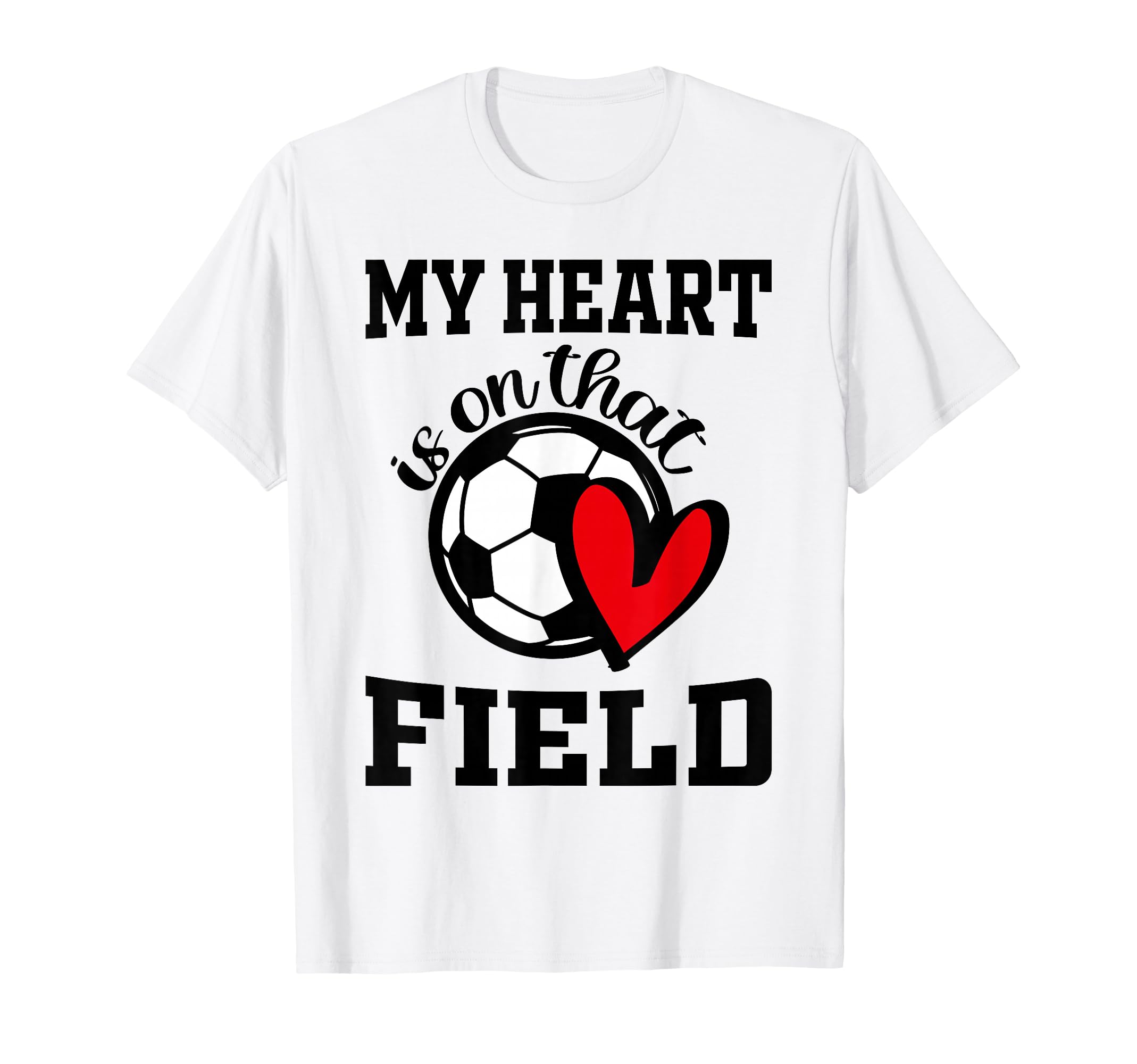 My Heart Is That Field Soccer Players T-Shirt - Minimalist Print Unisex - T-Shirt, Sweatshirt, Hoodie
