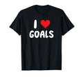 I Love Goals Heart Soccer Futbol Manager T-Shirt - Graphic Print Men Women - T-Shirt, Sweatshirt, Hoodie