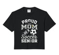 Proud Mom Soccer Senior Class 2026 T-Shirt - Streetwear Style Men Women - T-Shirt, Sweatshirt, Hoodie