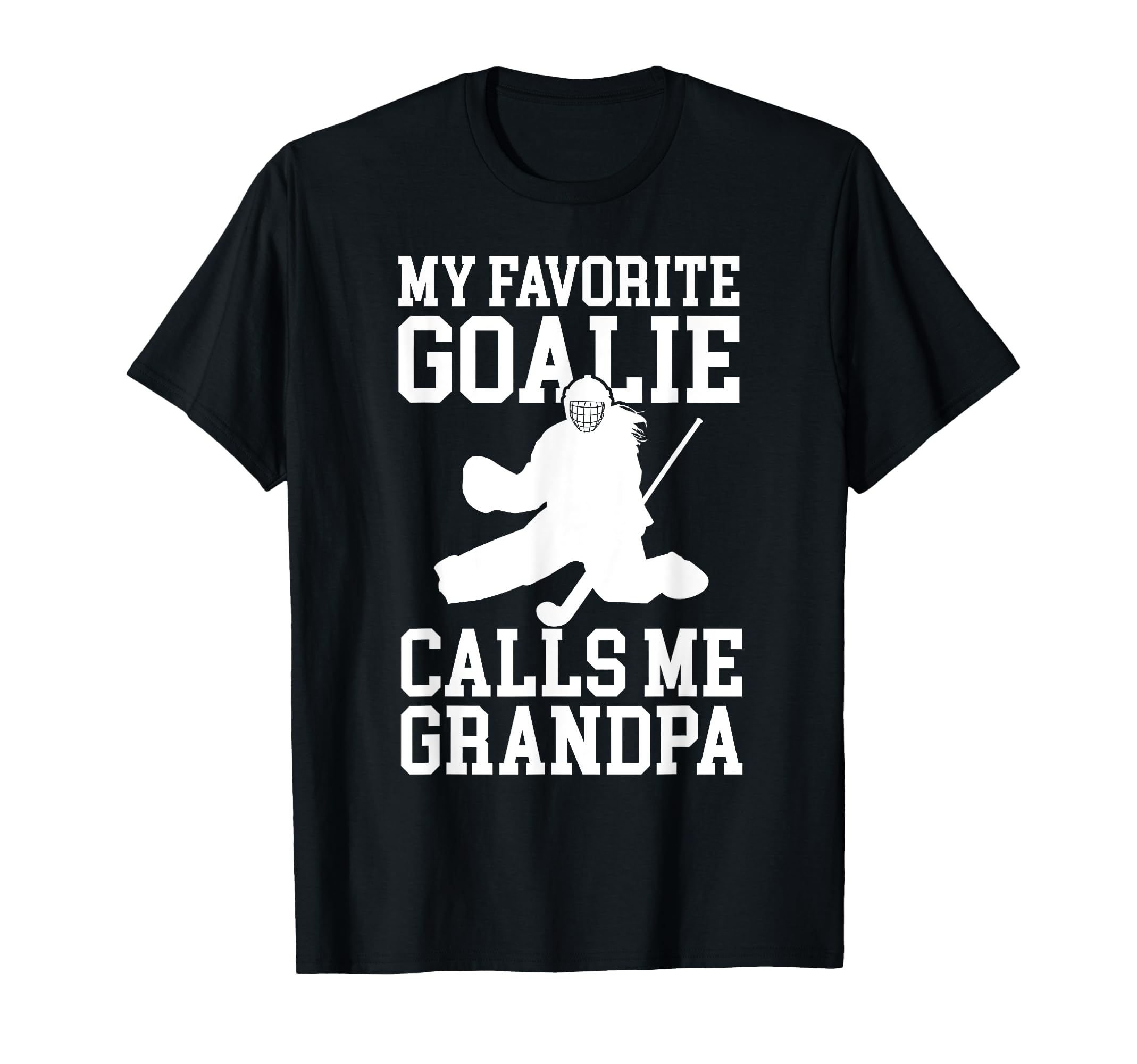 Field Hockey Goalie Grandpa Field T-Shirt - Trendy Graphic for Adults - T-Shirt, Sweatshirt, Hoodie