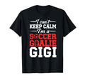 Im Soccer Goalie Gigi Soccer T-Shirt - Casual Everyday Wear Men Women - T-Shirt, Sweatshirt, Hoodie