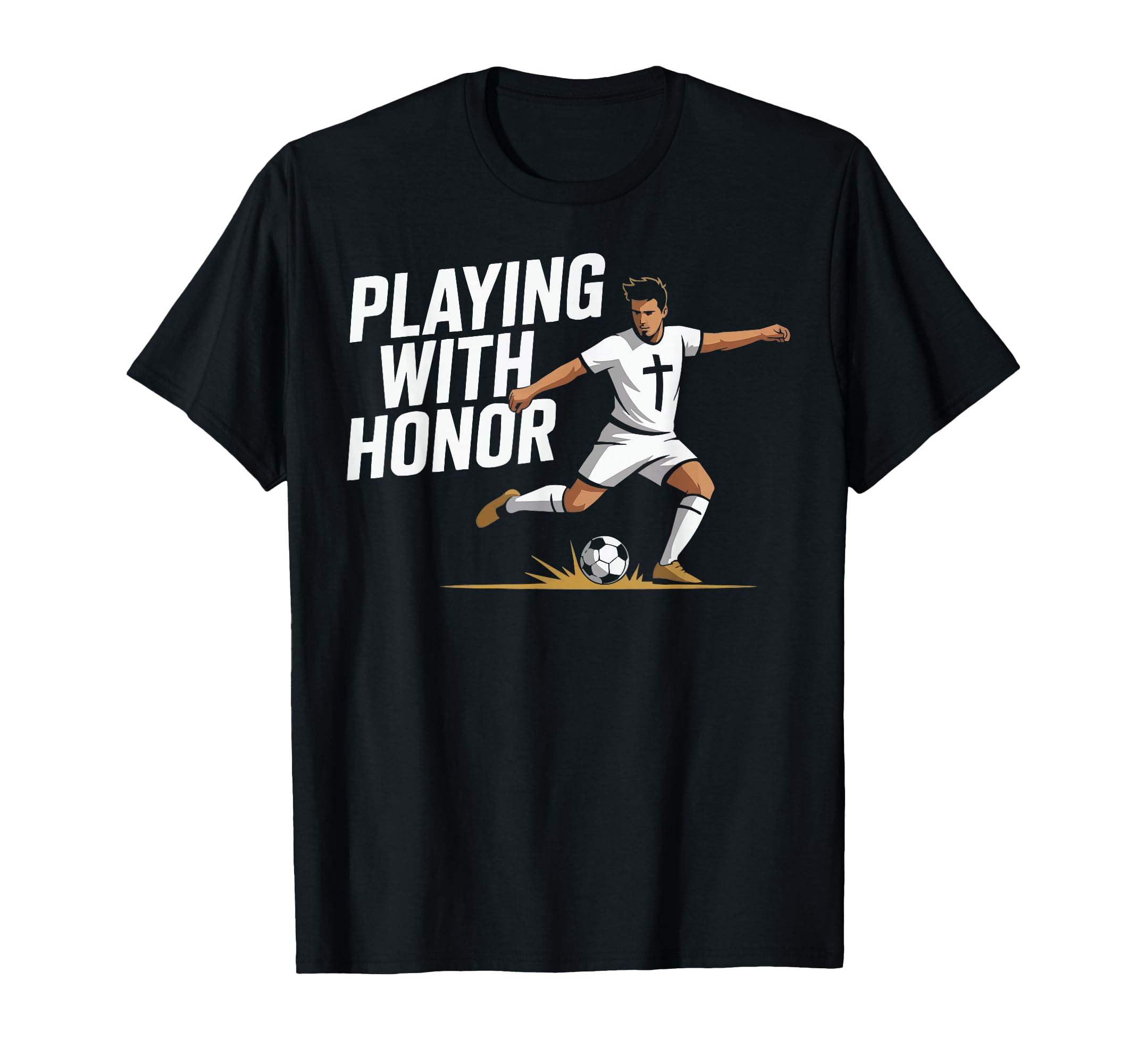 Christian Soccer Player Religious T-Shirt - Unique Graphic for Adults - T-Shirt, Sweatshirt, Hoodie