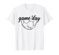 Game Day Soccer T-Shirt - Casual Everyday Wear Unisex - T-Shirt, Sweatshirt, Hoodie
