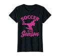 Soccer Player Soccer Is My Favorite T-Shirt - Novelty Apparel for Adults - T-Shirt, Sweatshirt, Hoodie
