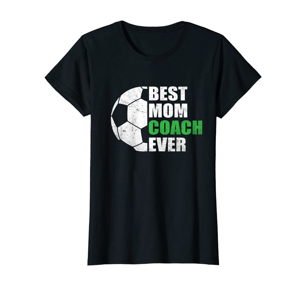 Womens Best Soccer Mom Coach Ever T-Shirt - Trendy Graphic Men Women - T-Shirt, Sweatshirt, Hoodie