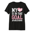 Proud Soccer Goalie Nana Soccer T-Shirt - Casual Everyday Wear for Adults - T-Shirt, Sweatshirt, Hoodie