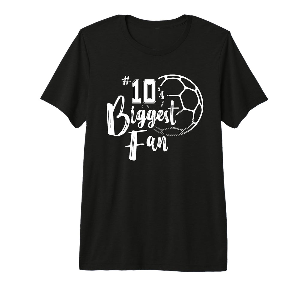 Number 10S Biggest Fan Soccer Player T-Shirt - Trendy Graphic for Adults - T-Shirt, Sweatshirt, Hoodie