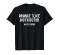 Orange Slice Distributor Soccer Dad T-Shirt - Novelty Apparel Unisex - T-Shirt, Sweatshirt, Hoodie