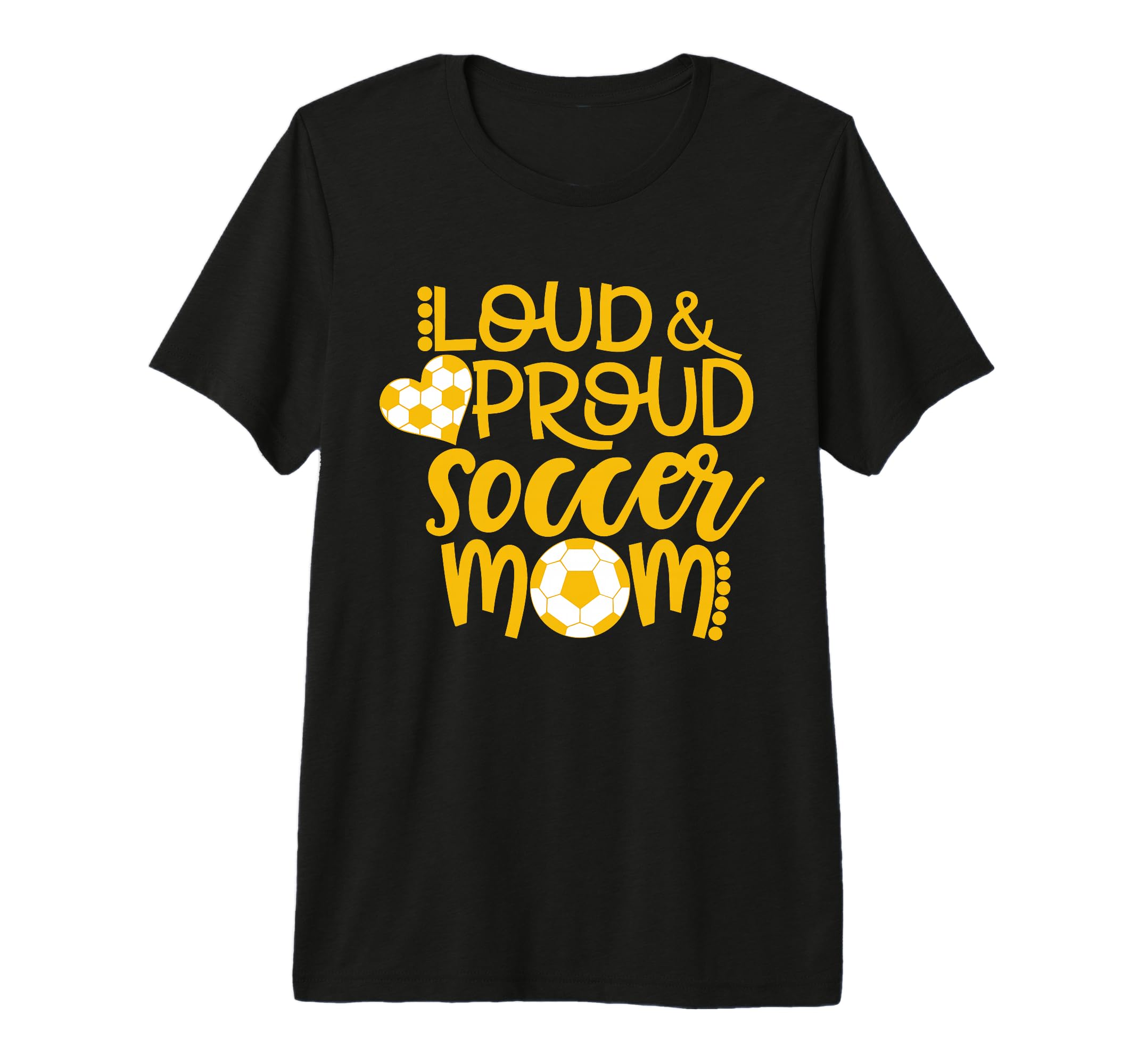 Loud And Proud Soccer Mom Sports Mom T-Shirt - Graphic Print for Adults - T-Shirt, Sweatshirt, Hoodie