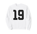 19 White Number 19 Sports Fan Soccer Sweatshirt - Fun Novelty Design Unisex - T-Shirt, Sweatshirt, Hoodie