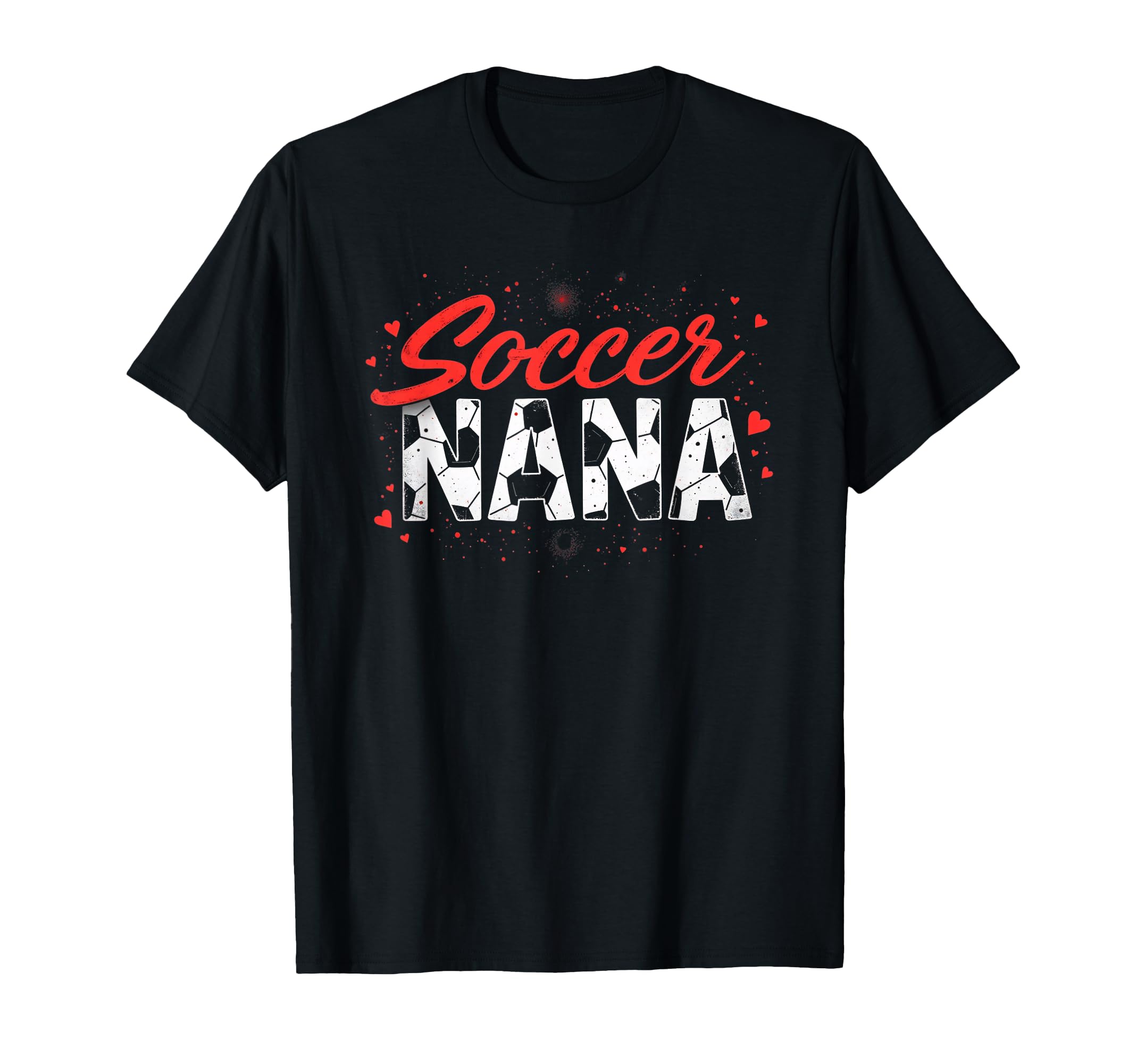 Proud Soccer Nana Funny Grandma Lover T-Shirt - Unique Graphic for Adults - T-Shirt, Sweatshirt, Hoodie