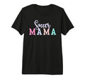 Soccer Mama Soccer Mom Proud Sports Parent T-Shirt - Graphic Print Unisex - T-Shirt, Sweatshirt, Hoodie