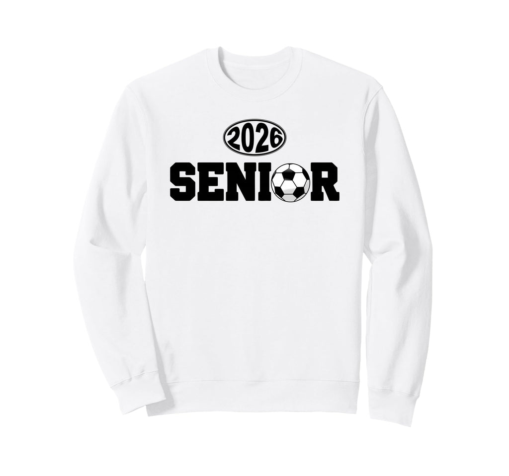 Senior 2026 Soccer Athlete Graduate Sweatshirt - Minimalist Print Unisex - T-Shirt, Sweatshirt, Hoodie
