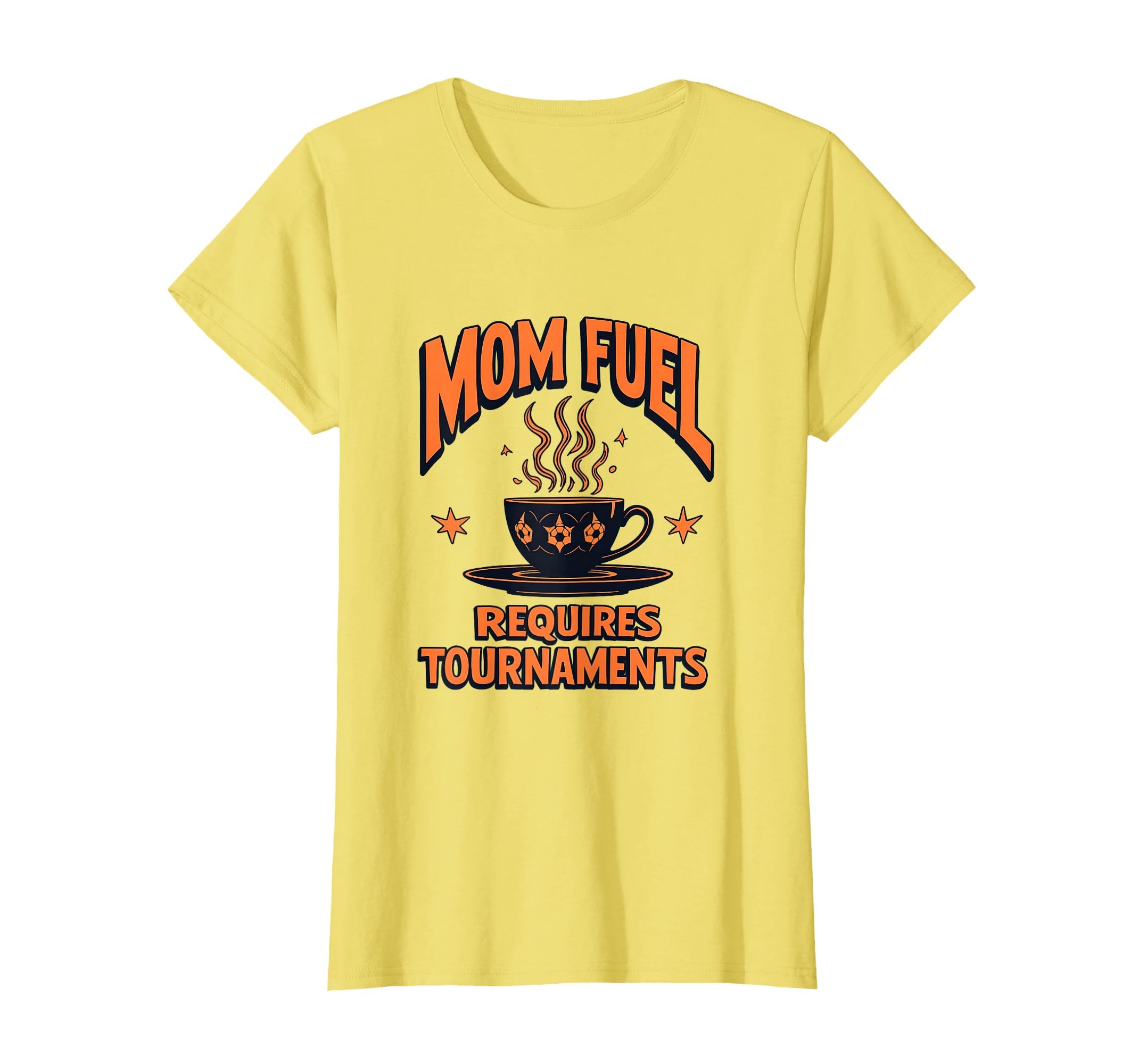 Mom Fuel Requires Tournaments Soccer T-Shirt - Minimalist Print for Adults - T-Shirt, Sweatshirt, Hoodie