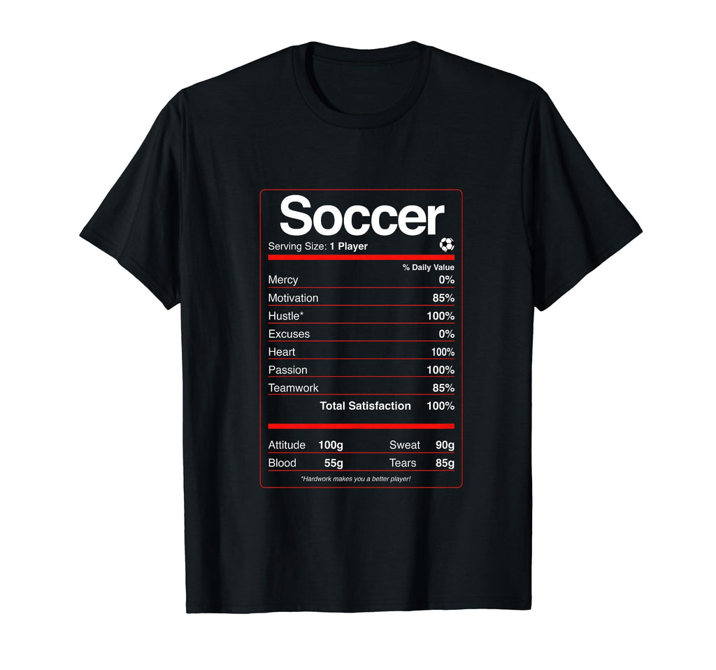 Soccer Player Nutritional Facts Funny T-Shirt - Novelty Apparel for Adults - T-Shirt, Sweatshirt, Hoodie