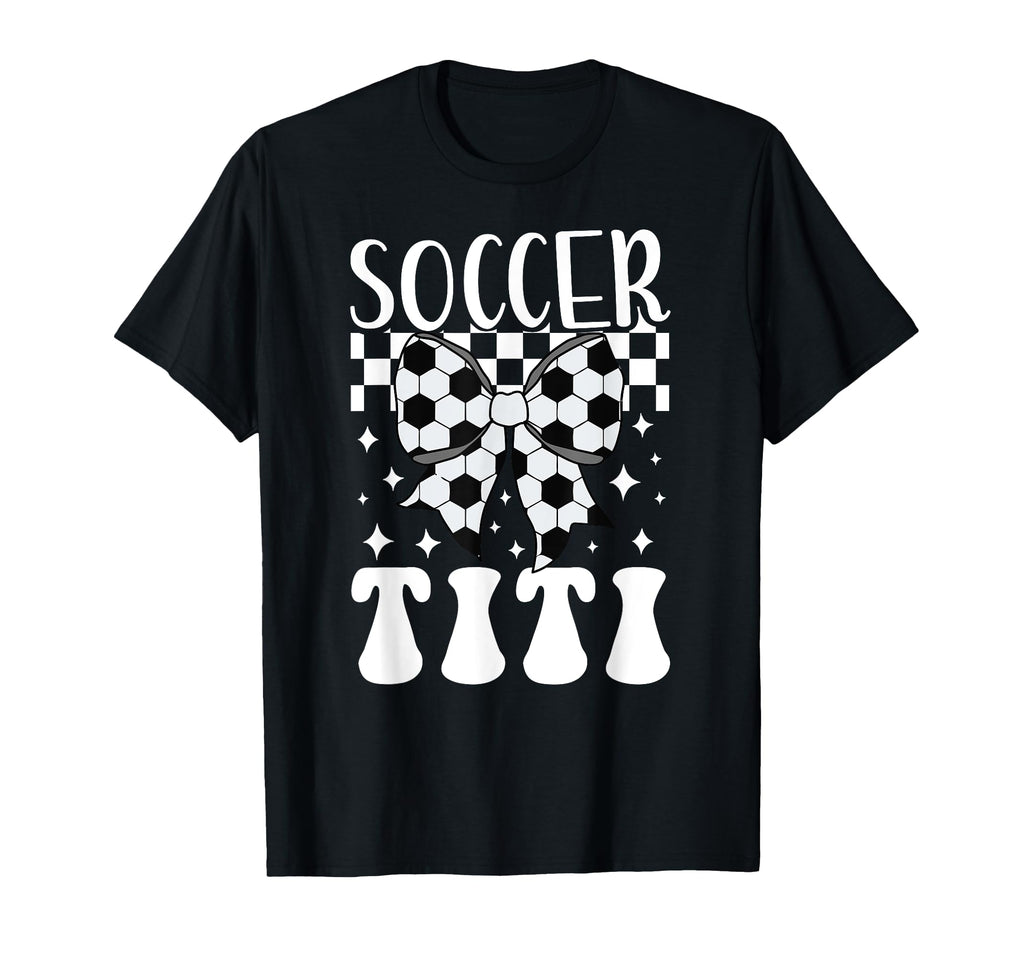 Soccer Titi Coquette Titi Soccer Player T-Shirt - Unique Graphic Men Women - T-Shirt, Sweatshirt, Hoodie