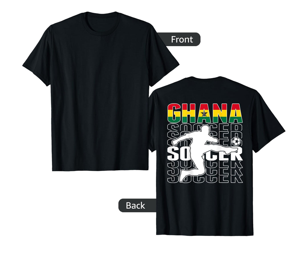 Ghana Soccer Fans Jersey Proud T-Shirt - Fun Novelty Design for Adults - T-Shirt, Sweatshirt, Hoodie