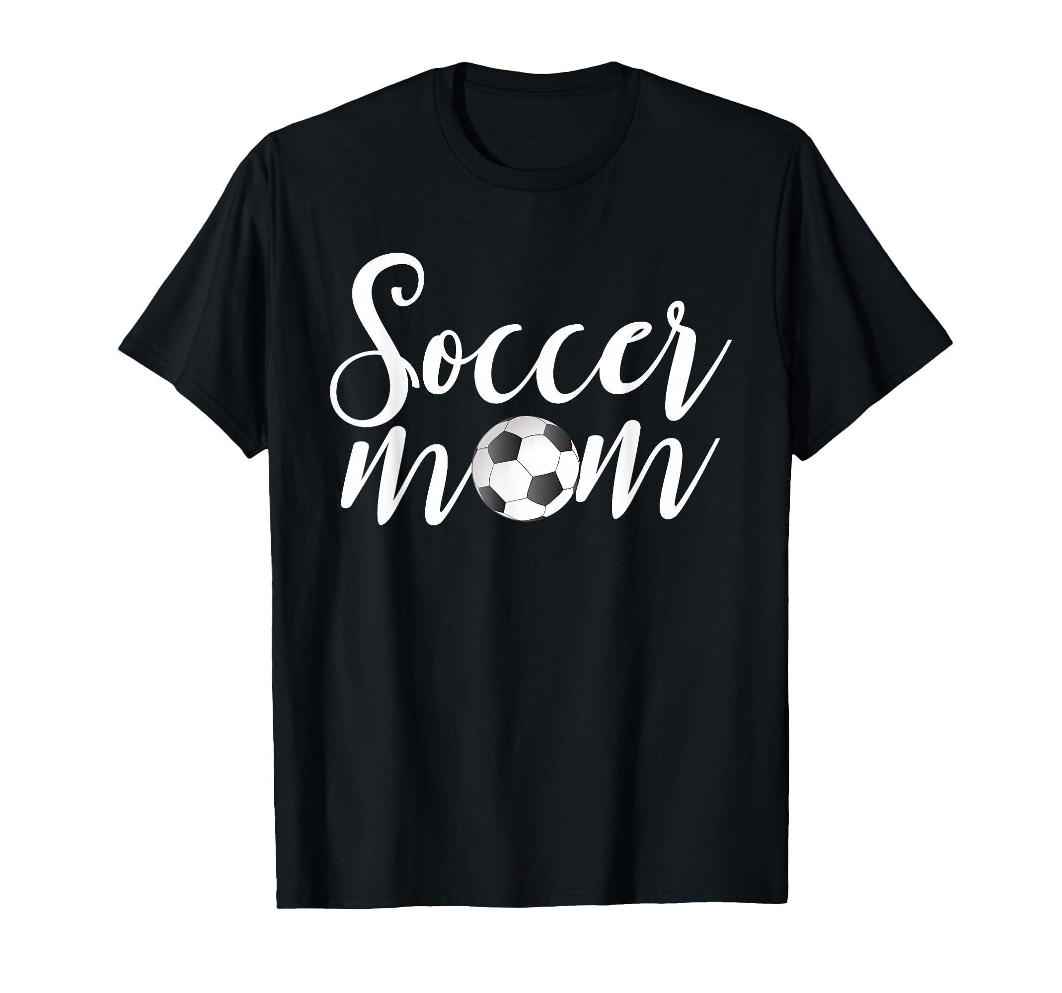 Soccer Mom Funny Soccer Season Mothers T-Shirt - Fun Novelty Design Unisex - T-Shirt, Sweatshirt, Hoodie