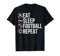Football Player Eat Sleep T-Shirt - Casual Everyday Wear for Adults - T-Shirt, Sweatshirt, Hoodie