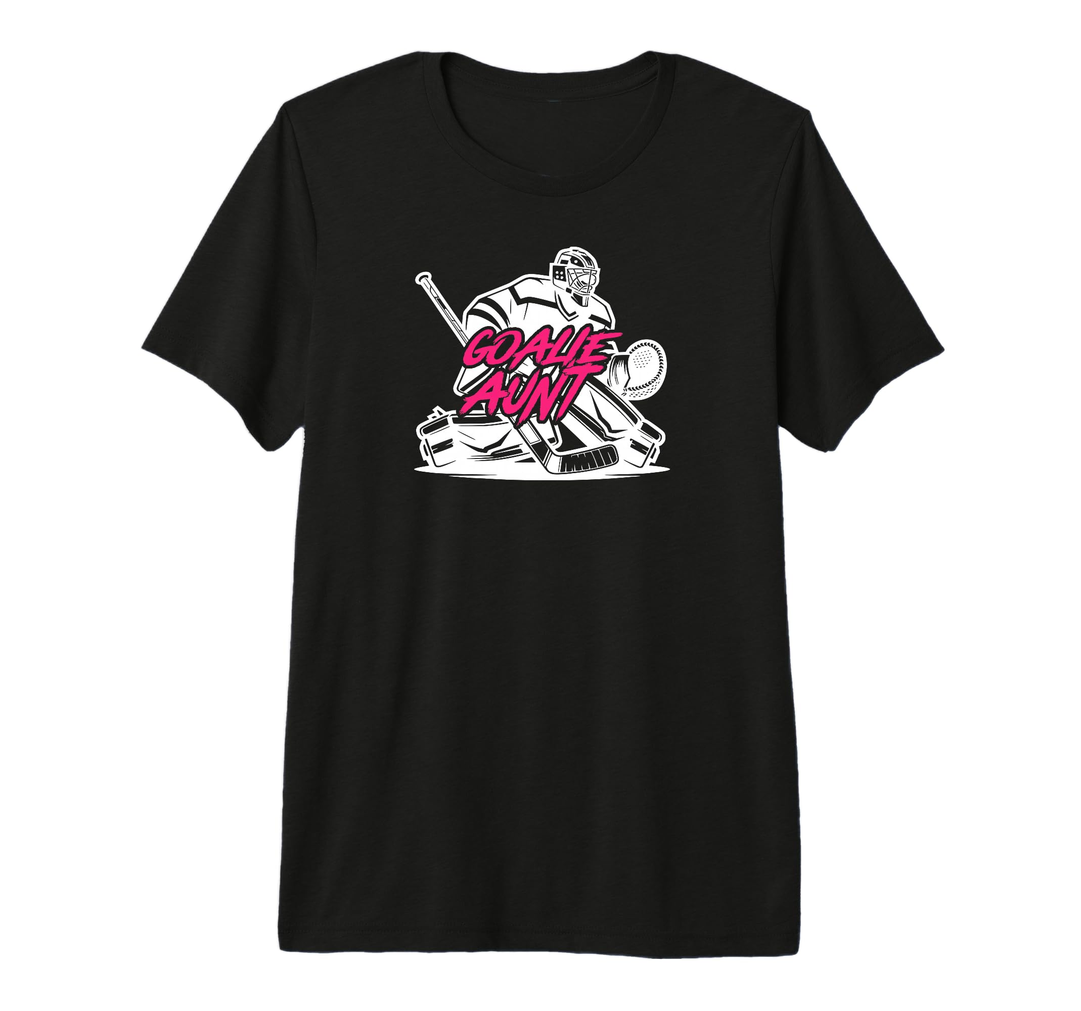 Ice Hockey Goalie Aunt Hockey T-Shirt - Casual Everyday Wear Men Women - T-Shirt, Sweatshirt, Hoodie